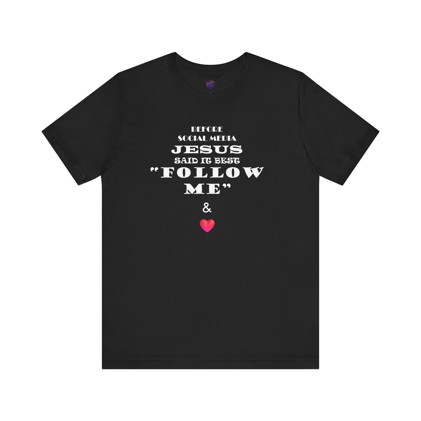 Original Follow Me - Faith - Inspired Unisex Tee