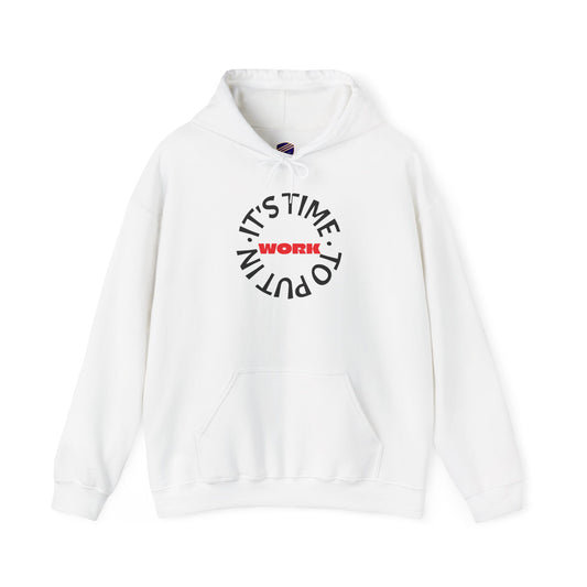 Put In the Work - Faith - Inspired Unisex Heavy Blend Hooded Pullover