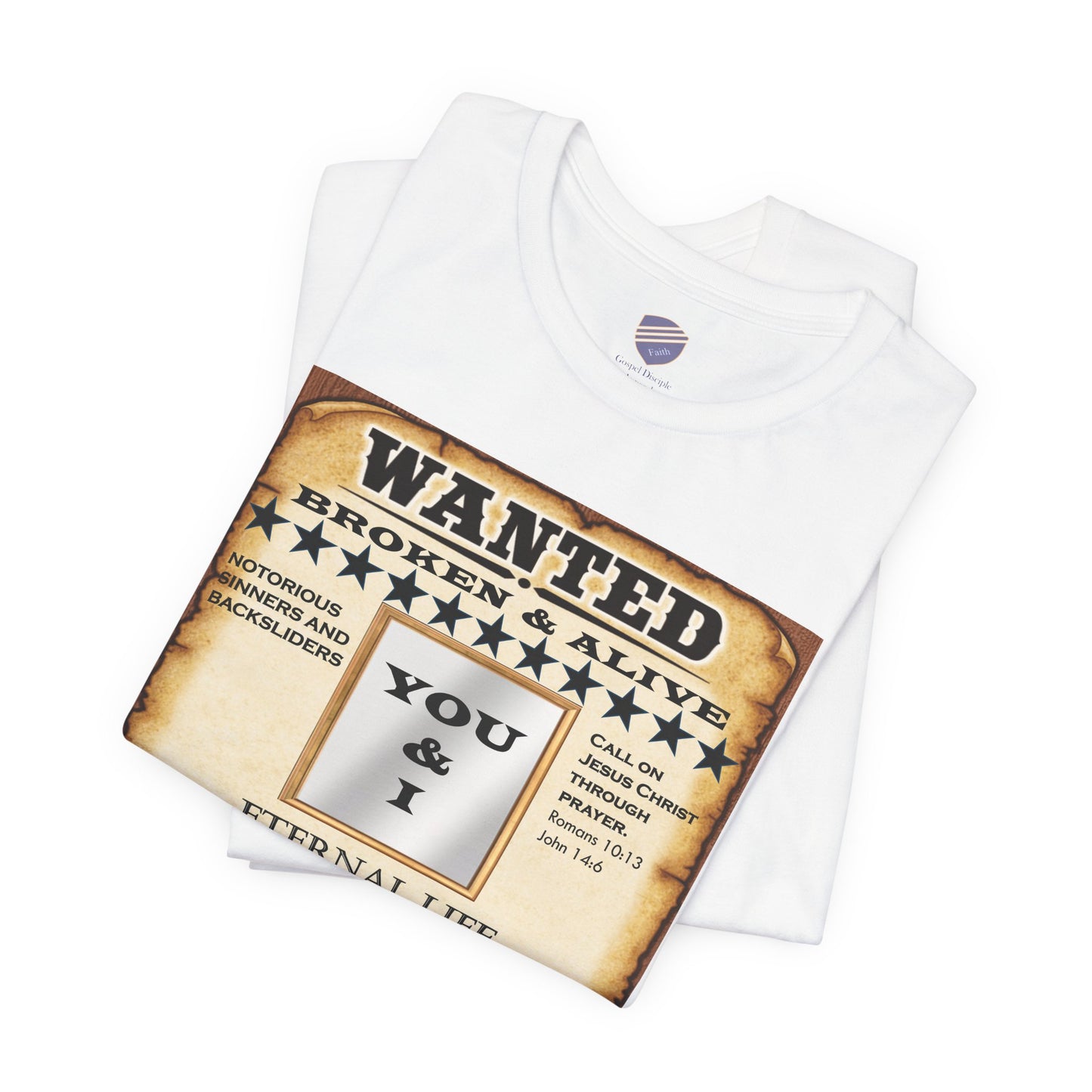 Wanted Poster - Faith - Inspired Unisex T-Shirt