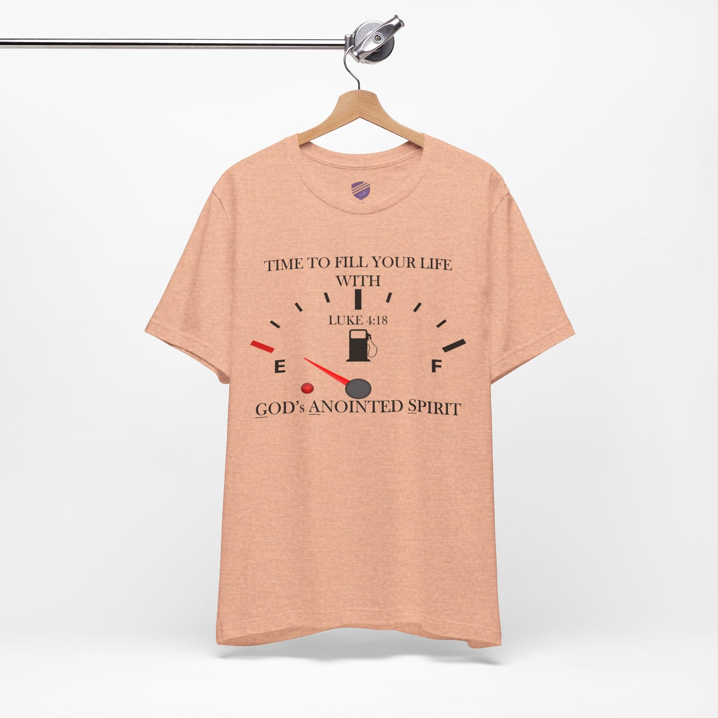Fill Up - Faith - Inspired Unisex Tee