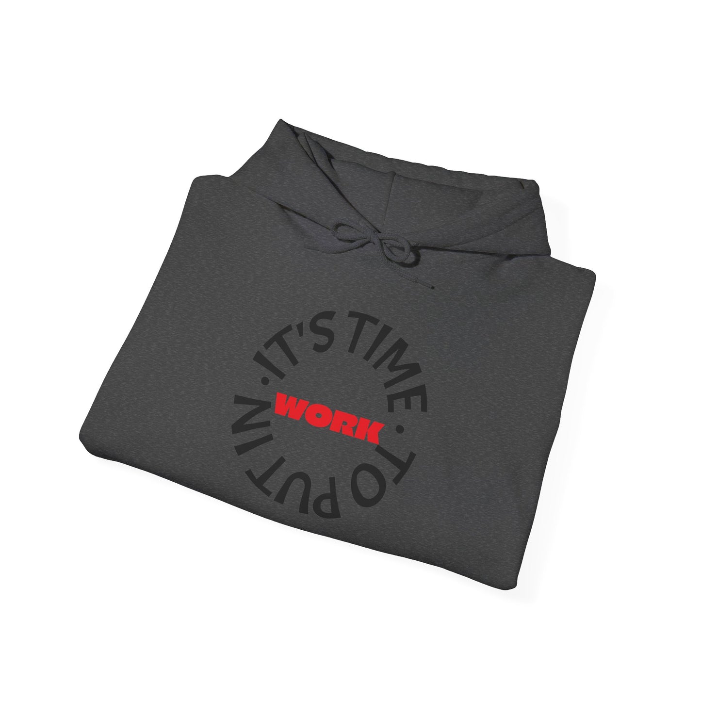 Put In the Work - Faith - Inspired Unisex Heavy Blend Hooded Pullover