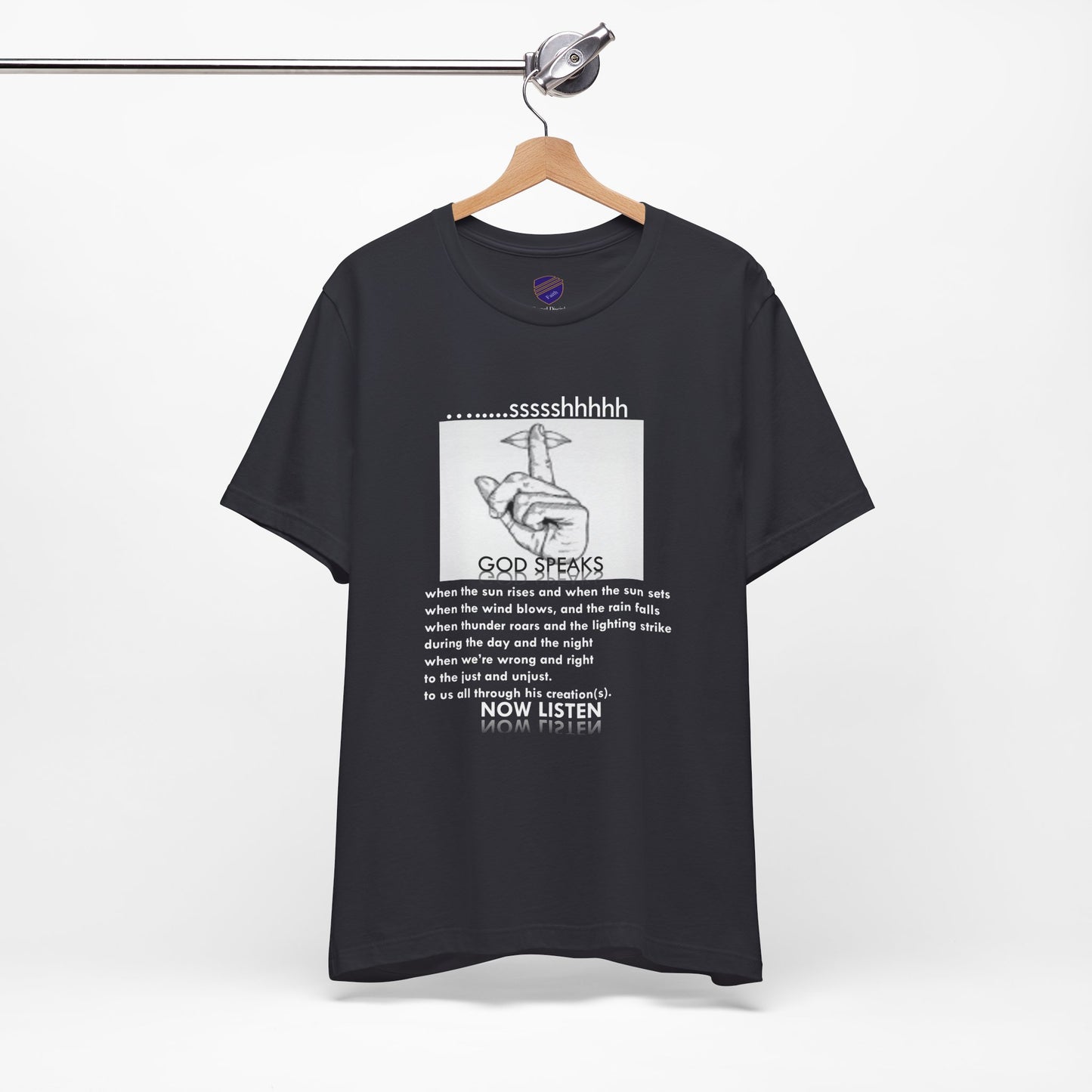 God Speaks - Faith - Inspired Unisex Jersey Tee