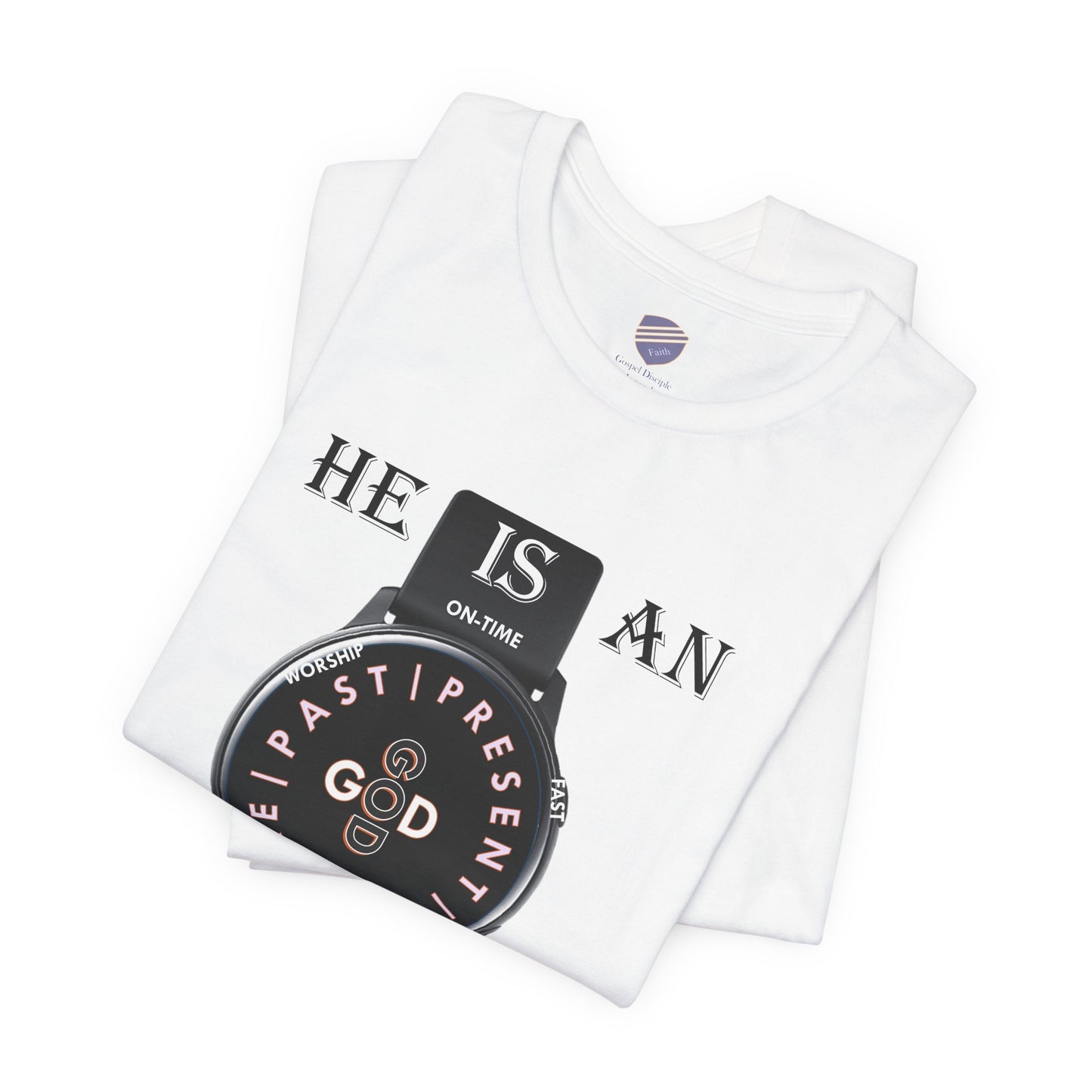 On-Time God - Faith - Inspired Unisex Jersey Short Sleeve Tee
