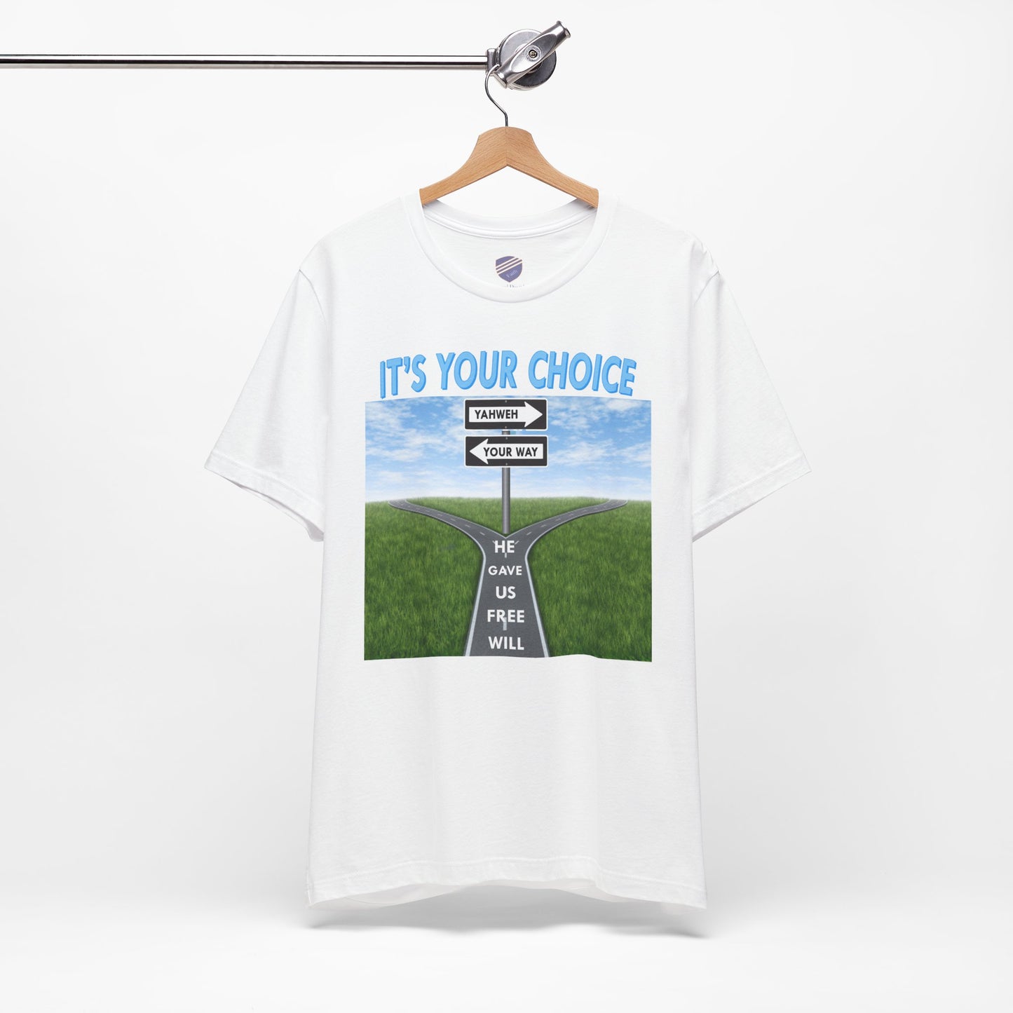 It's Your Choice - Faith Inspired Unisex Jersey Tee