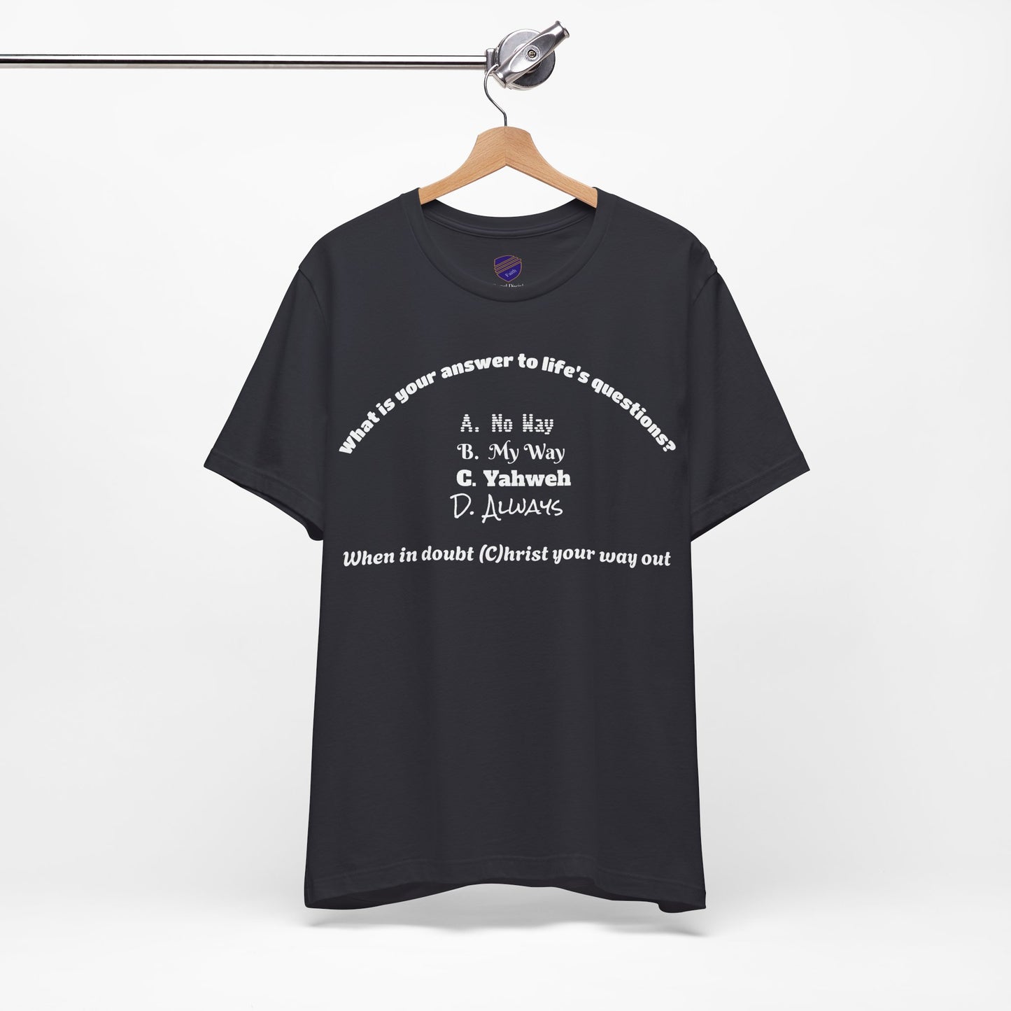 The Answer - Faith - Inspired Unisex Short Sleeve Top