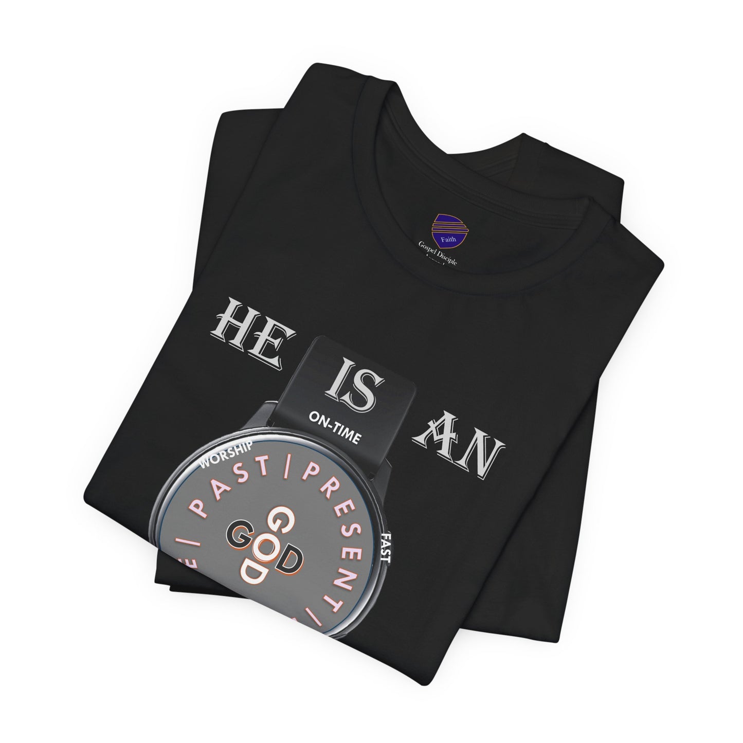 On-Time God - Faith - Inspired Unisex Jersey Short Sleeve Tee
