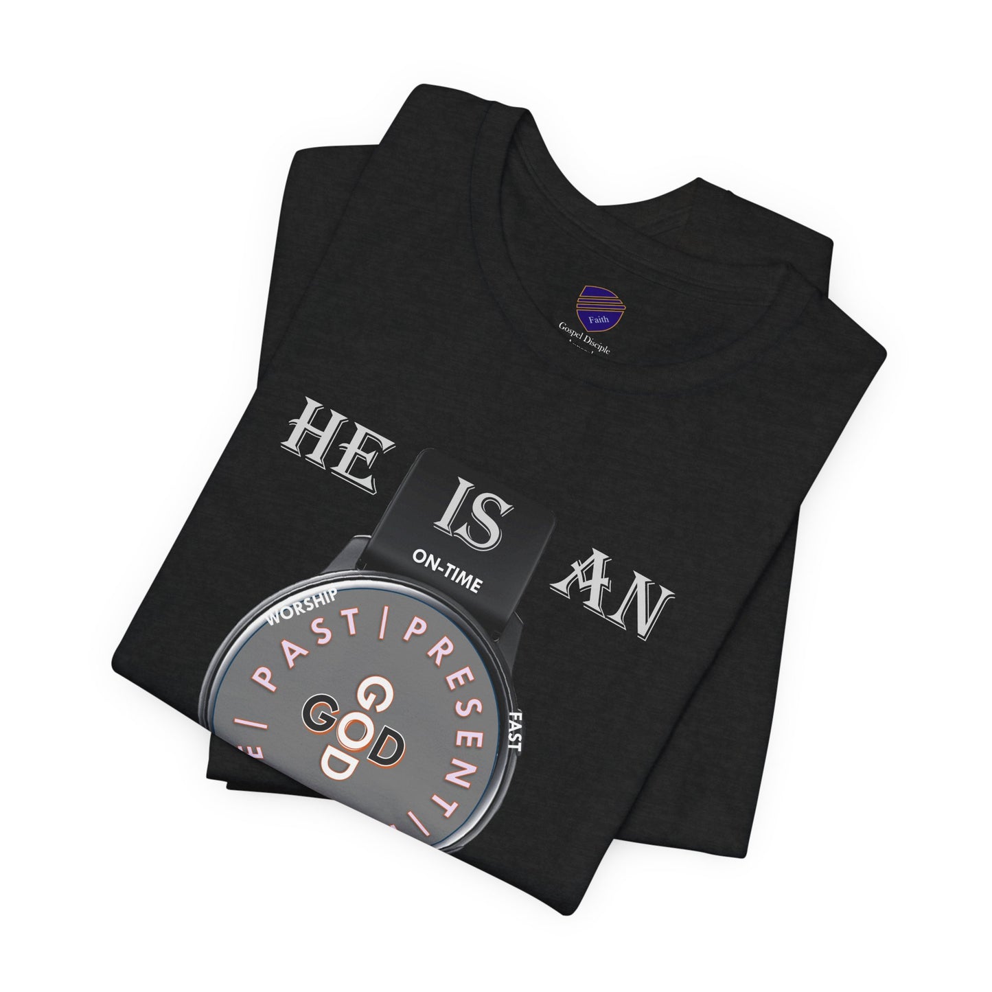 On-Time God - Faith - Inspired Unisex Jersey Short Sleeve Tee
