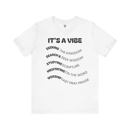 Spiritual Vibe Tee - Faith - Inspired Unisex Tee