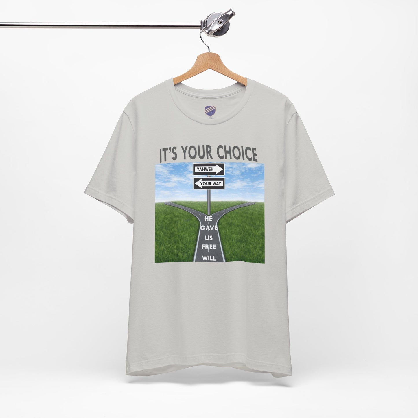 It's Your Choice - Faith Inspired Unisex Jersey Tee