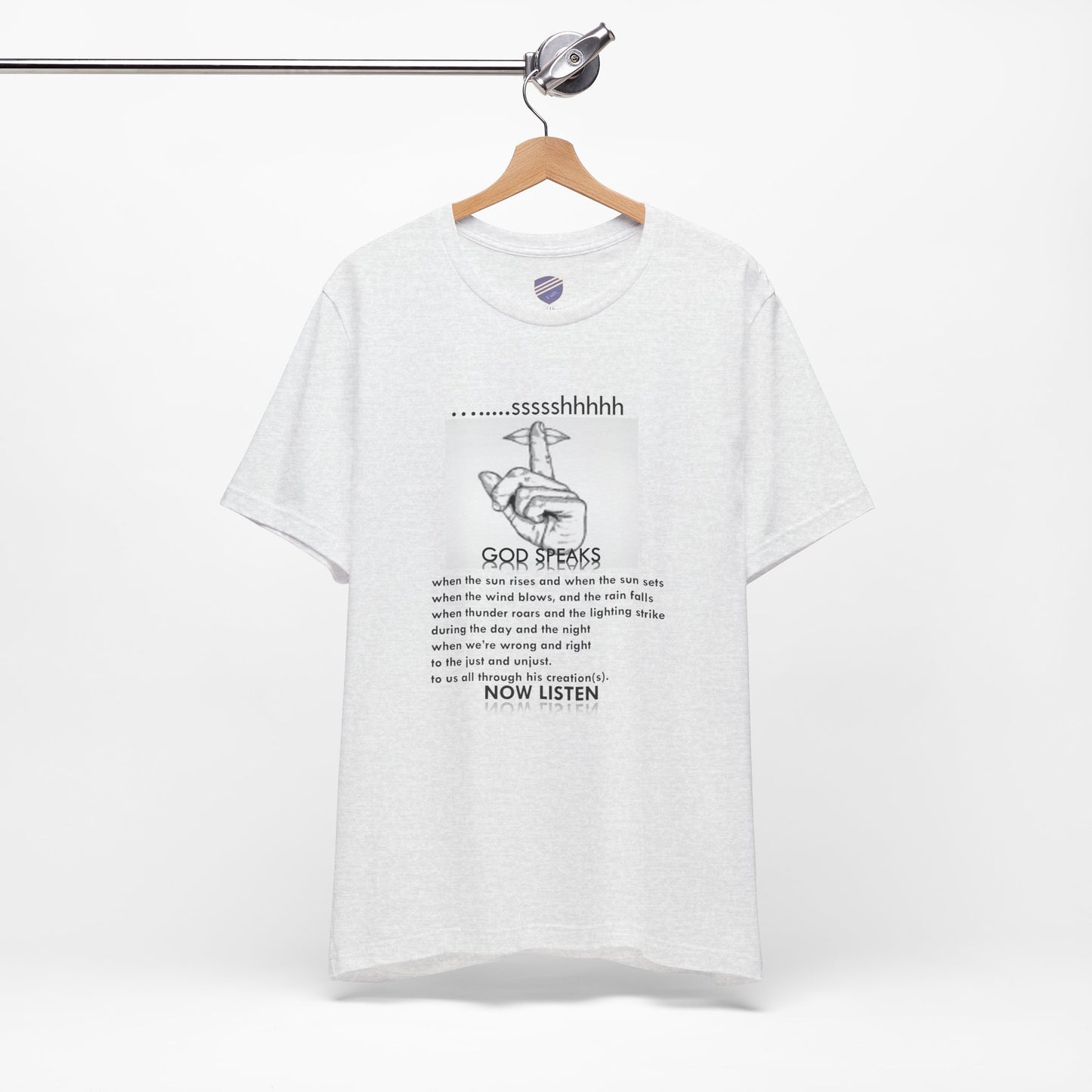 God Speaks - Faith - Inspired Unisex Jersey Tee