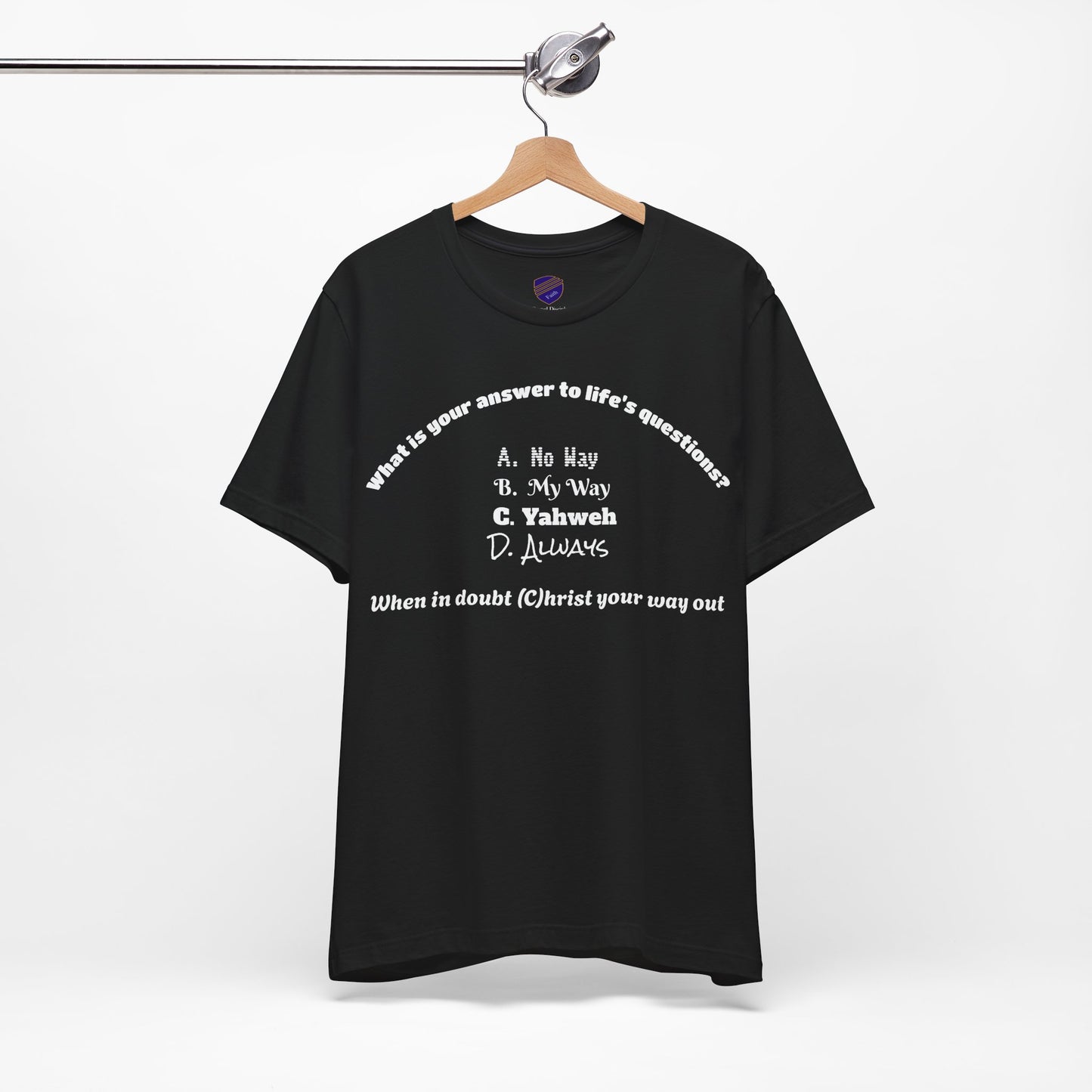 The Answer - Faith - Inspired Unisex Short Sleeve Top