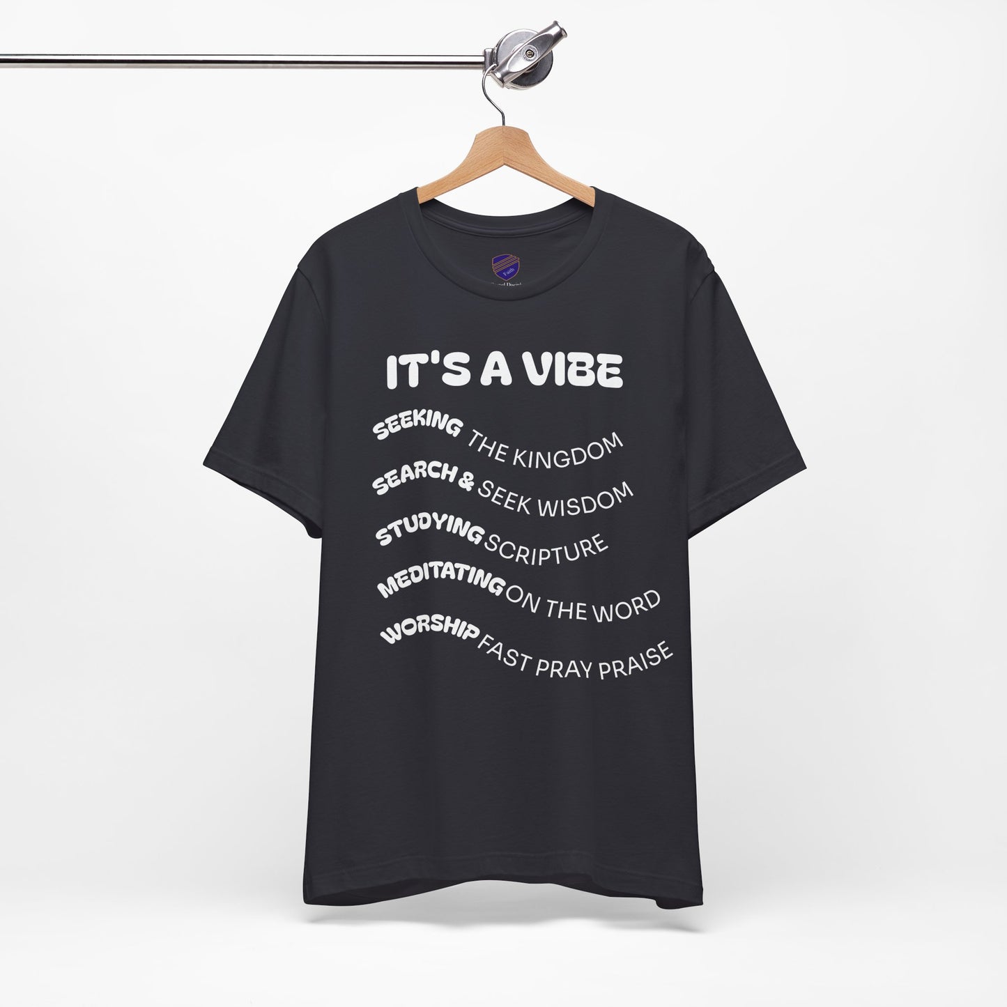 Spiritual Vibe Tee - Faith - Inspired Unisex Tee