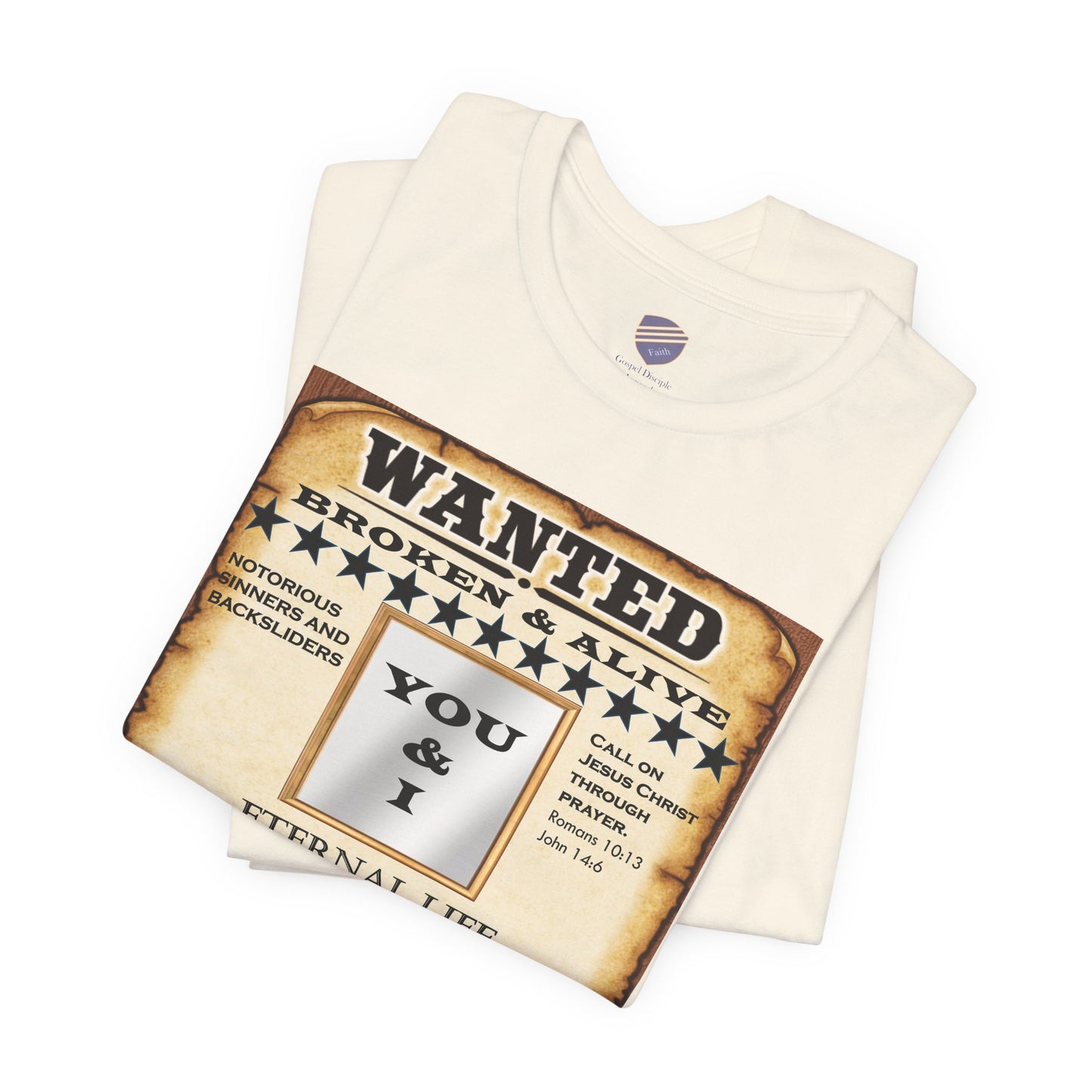 Wanted Poster - Faith - Inspired Unisex T-Shirt