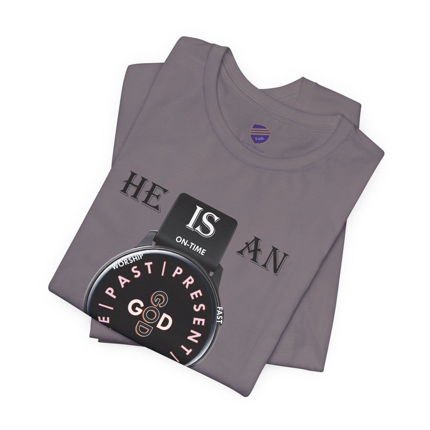 On-Time God - Faith - Inspired Unisex Jersey Short Sleeve Tee