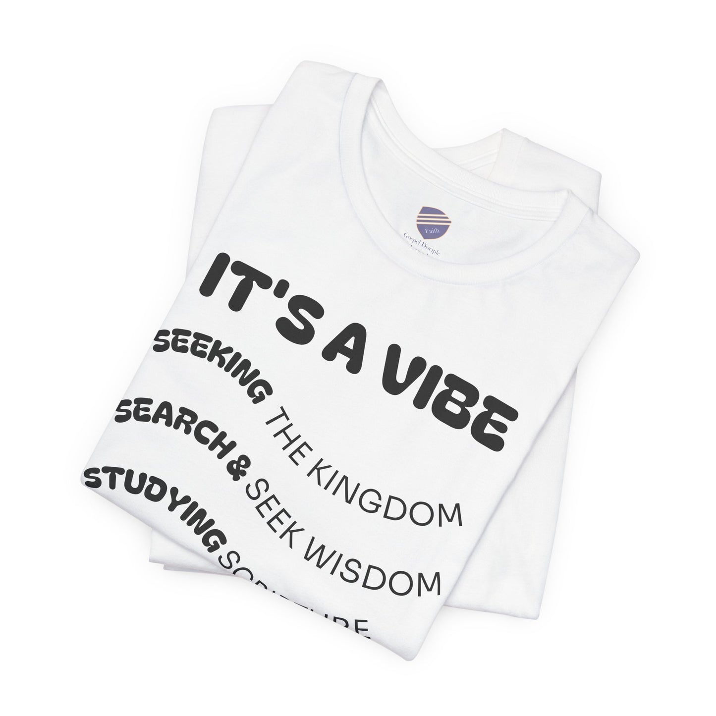 Spiritual Vibe Tee - Faith - Inspired Unisex Tee