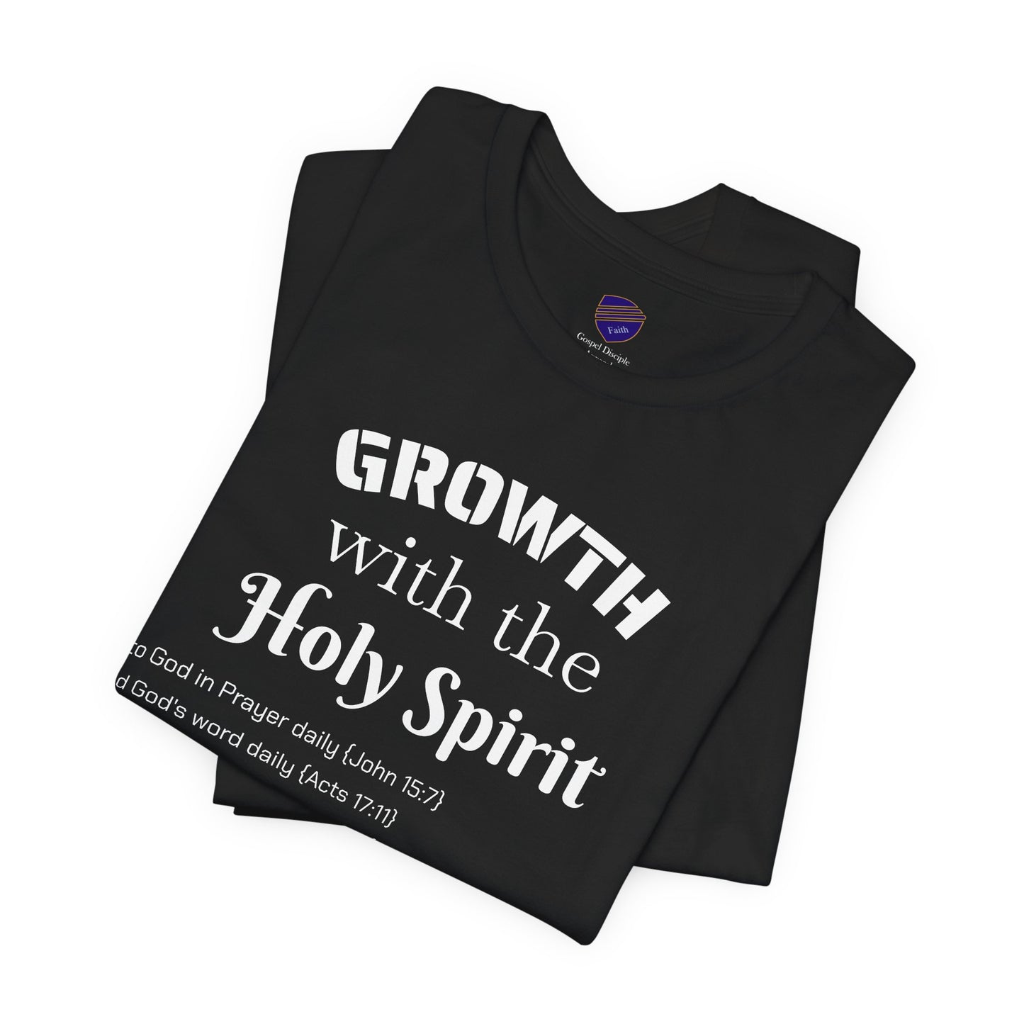 GROWTH - Faith - Inspired Unisex Jersey Short Sleeve Tee