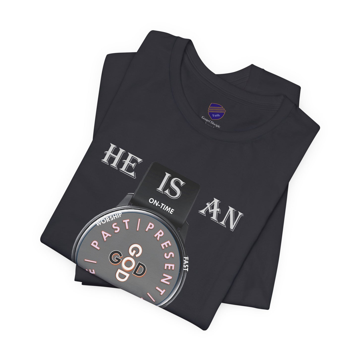 On-Time God - Faith - Inspired Unisex Jersey Short Sleeve Tee