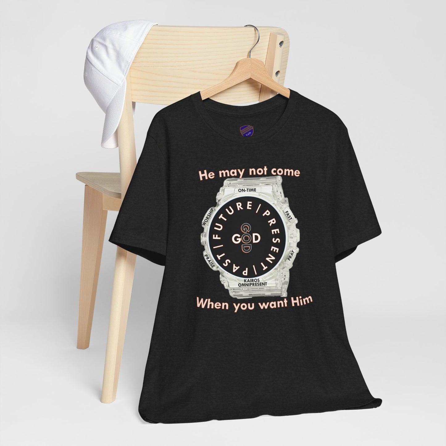 He may not come When you want Him - Faith - Inspired Unisex Jersey Short Sleeve Tee