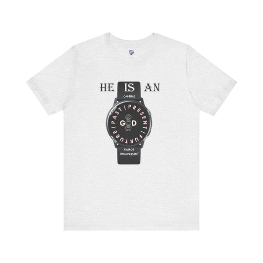 On-Time God - Faith - Inspired Unisex Jersey Short Sleeve Tee
