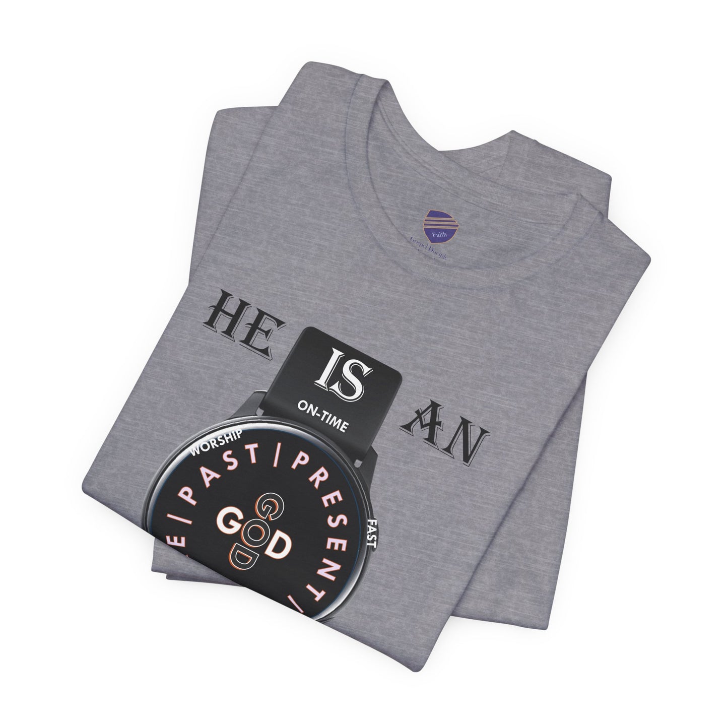 On-Time God - Faith - Inspired Unisex Jersey Short Sleeve Tee