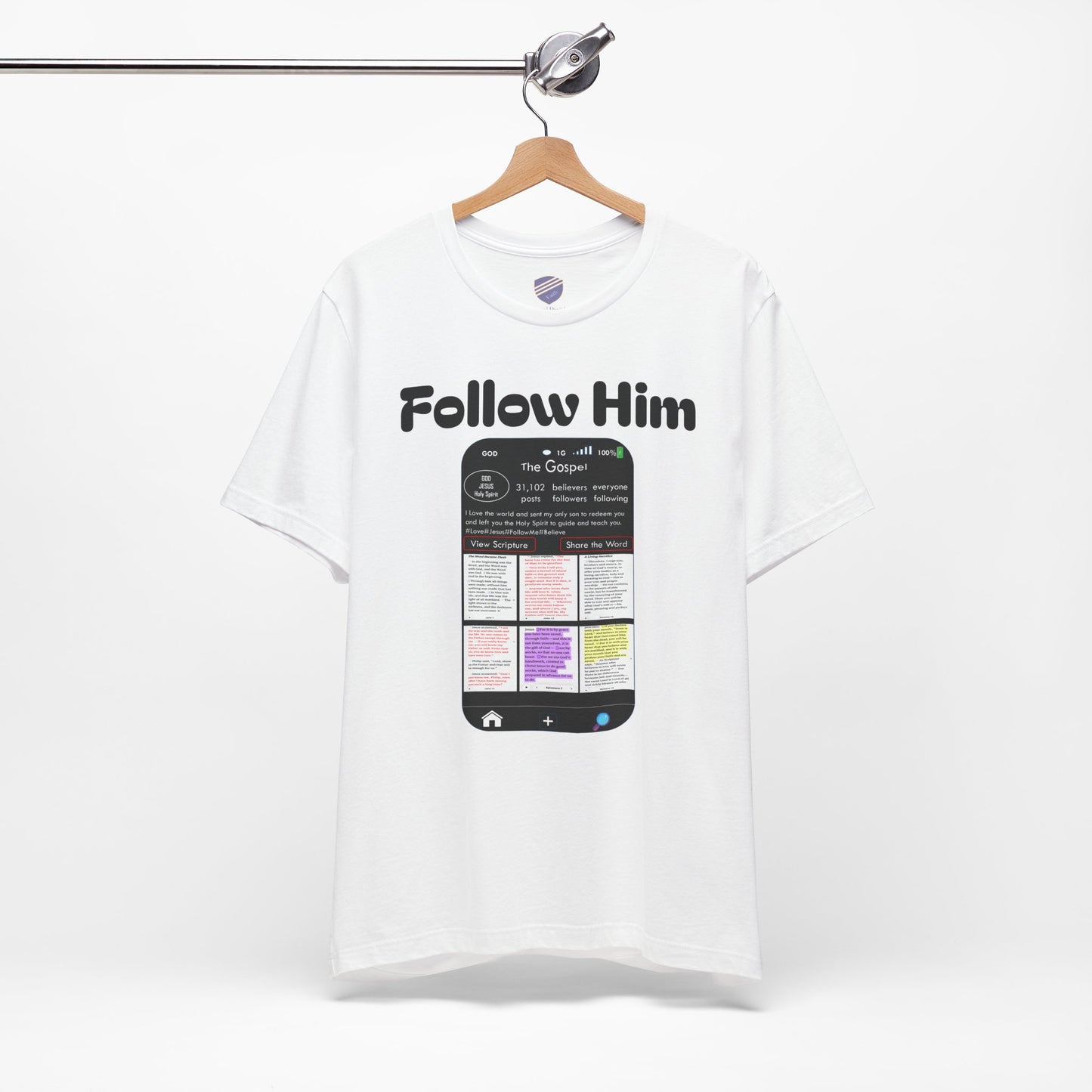 Follow Him - Faith - Inspired Unisex Tee