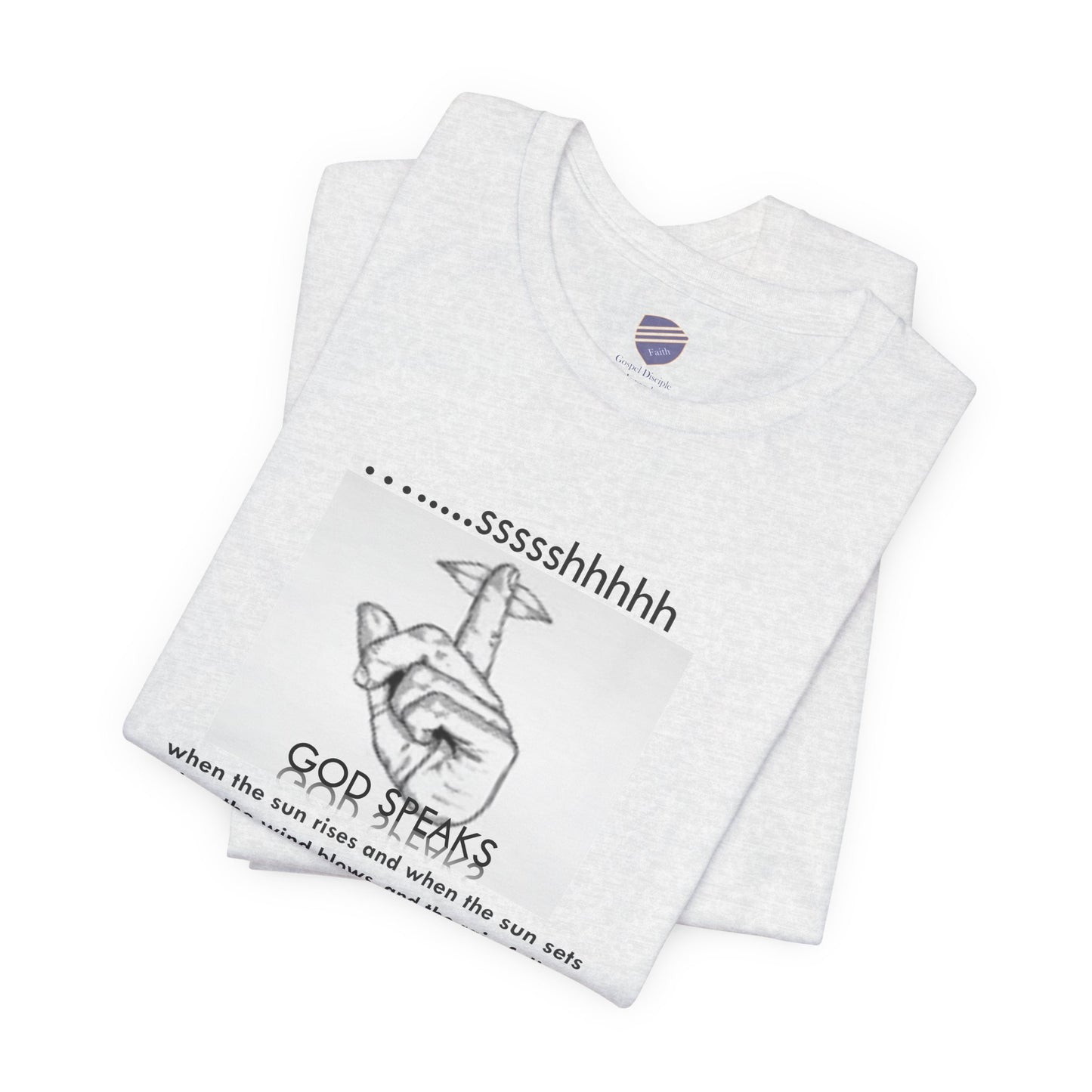 God Speaks - Faith - Inspired Unisex Jersey Tee