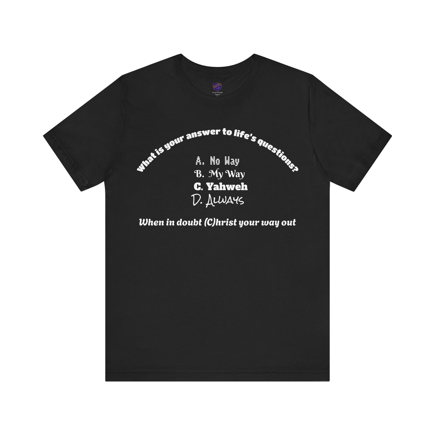 The Answer - Faith - Inspired Unisex Short Sleeve Top