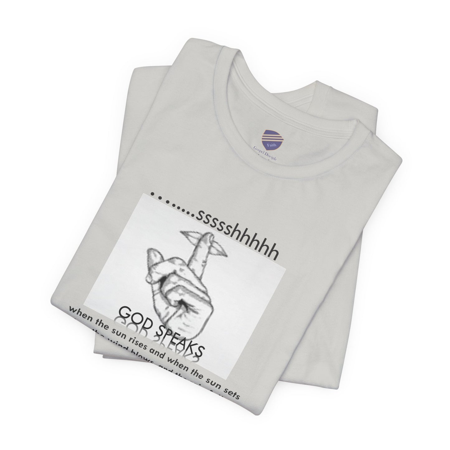 God Speaks - Faith - Inspired Unisex Jersey Tee
