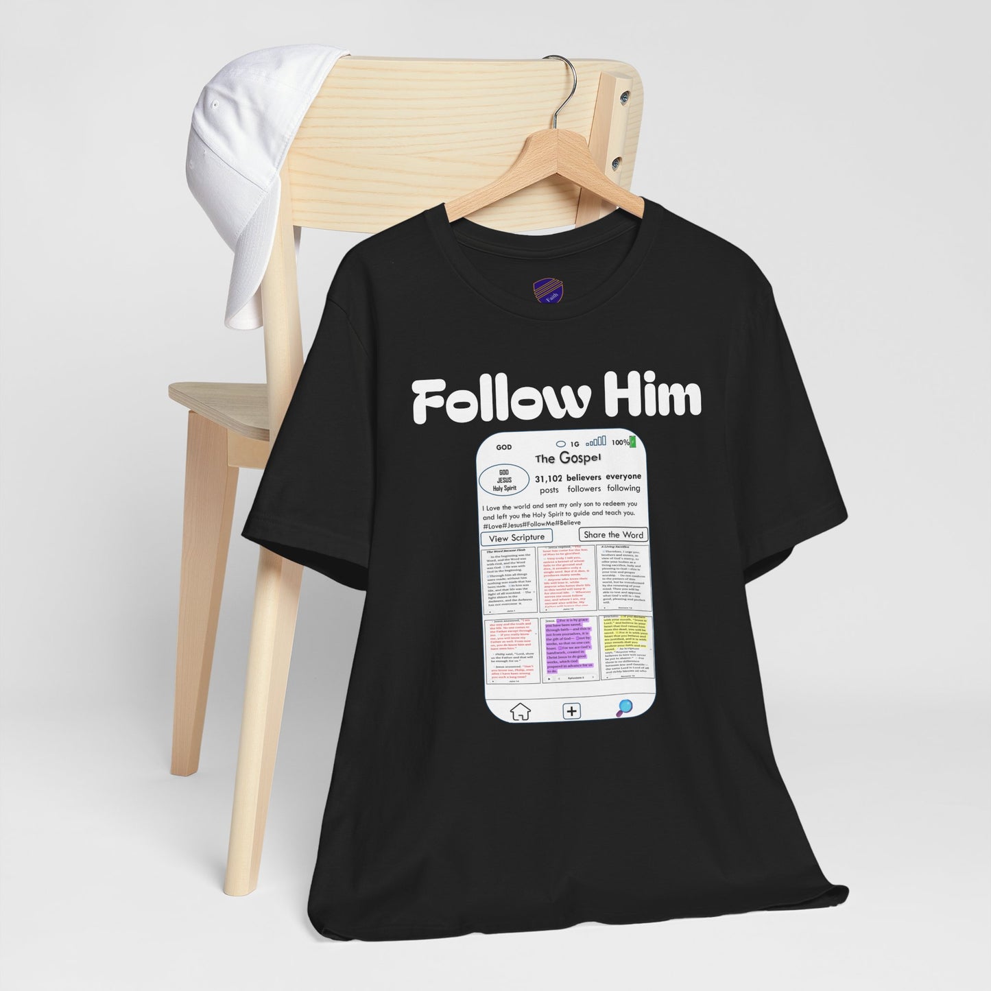 Follow Him - Faith - Inspired Unisex Tee