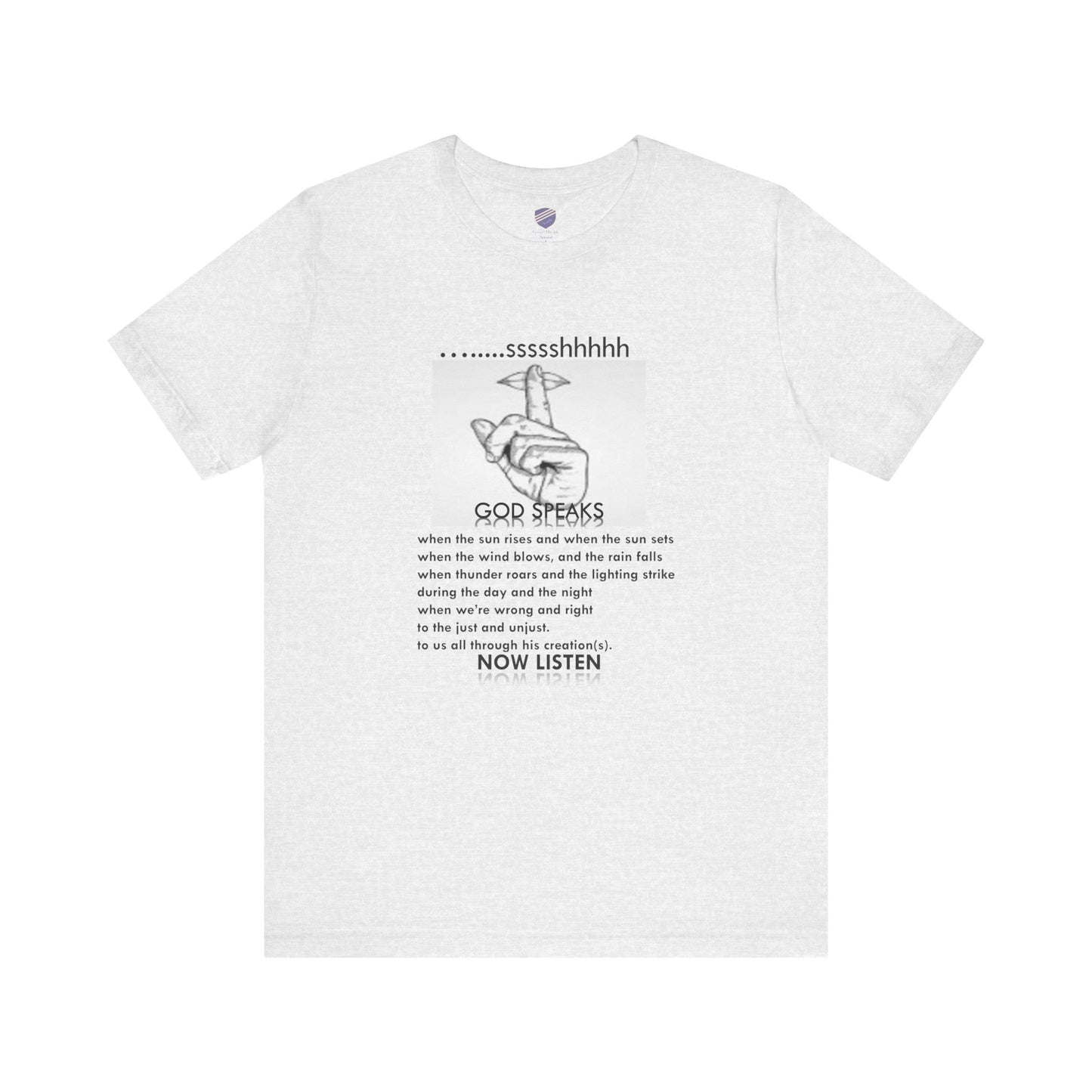 God Speaks - Faith - Inspired Unisex Jersey Tee