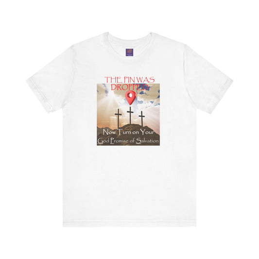 Calvary - Faith - Inspired Unisex Jersey Tee