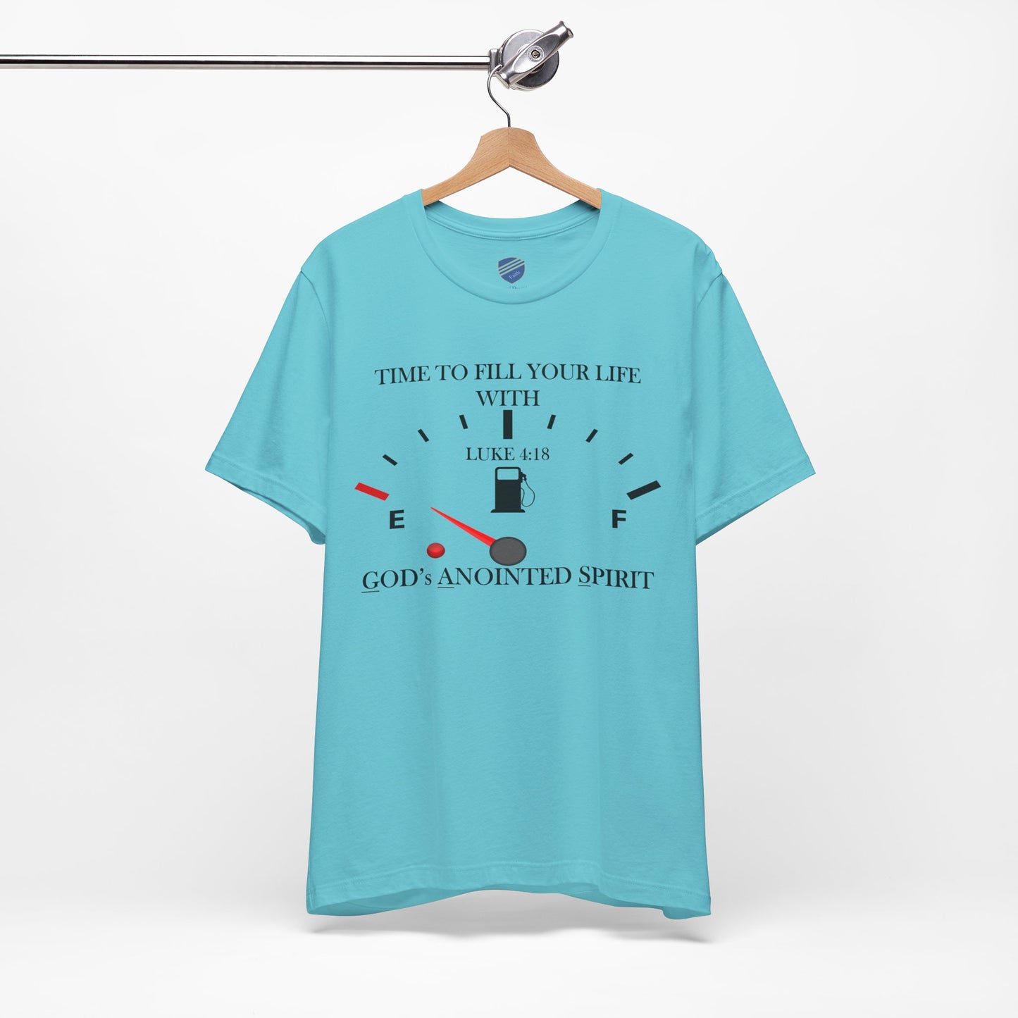 Fill Up - Faith - Inspired Unisex Tee
