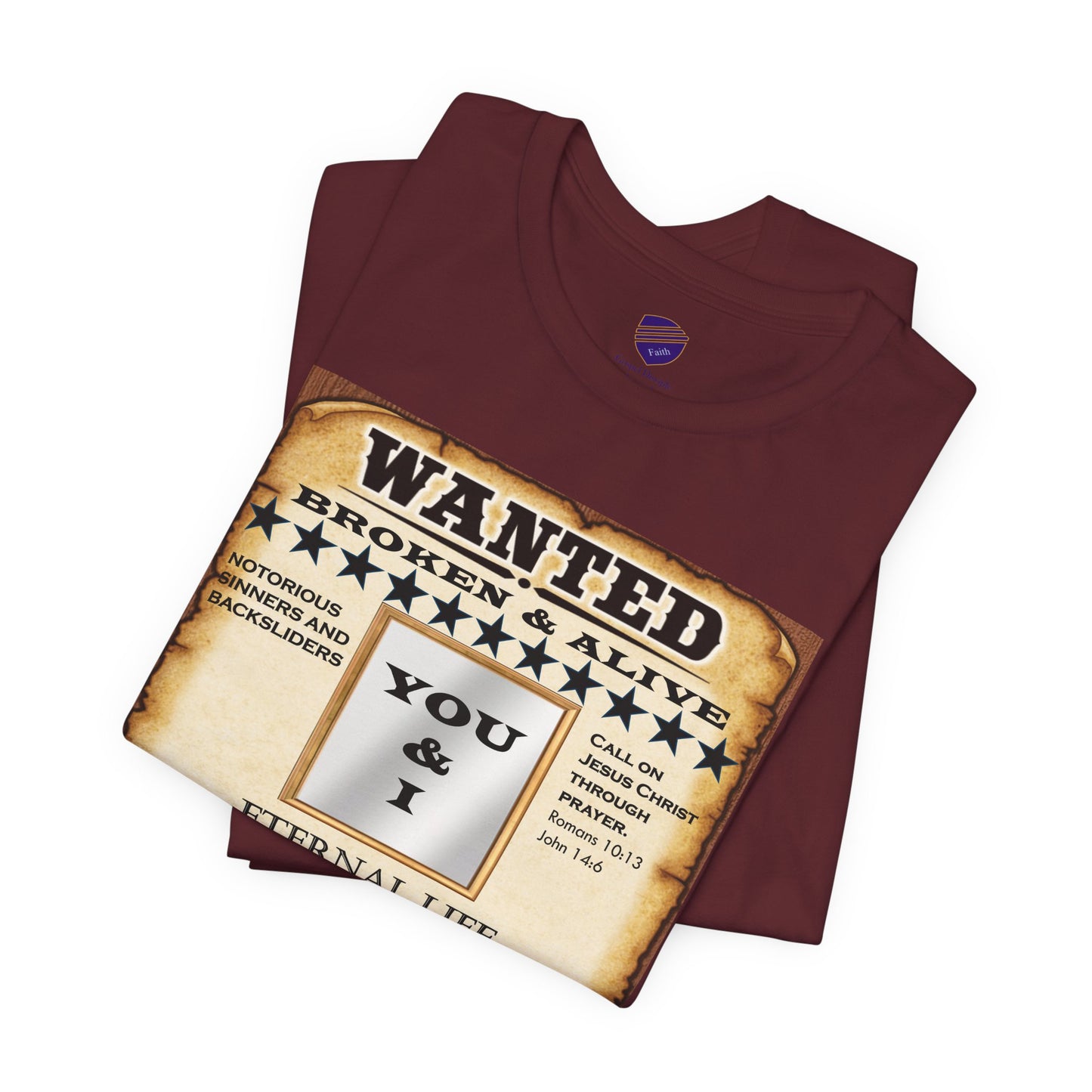 Wanted Poster - Faith - Inspired Unisex T-Shirt