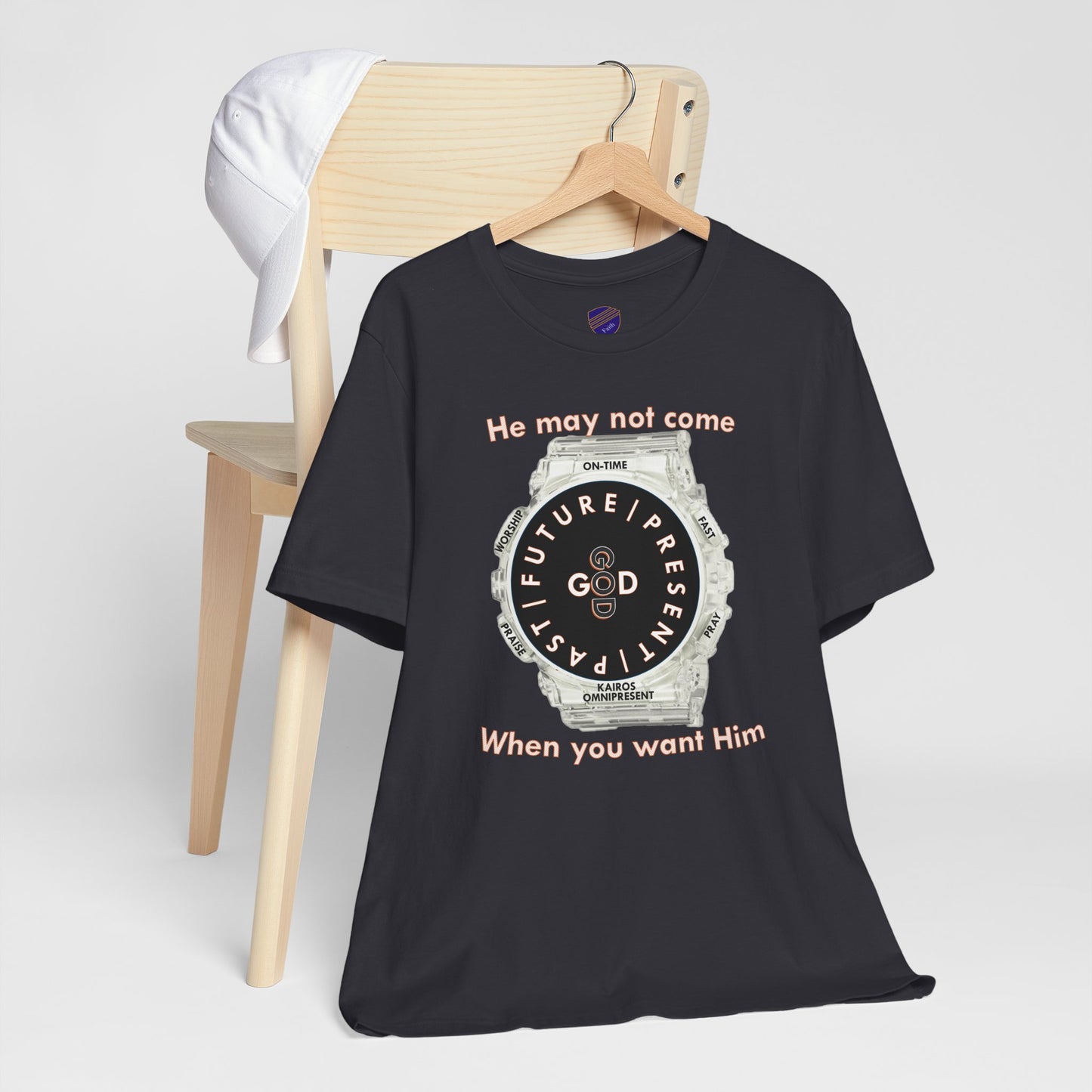He may not come When you want Him - Faith - Inspired Unisex Jersey Short Sleeve Tee