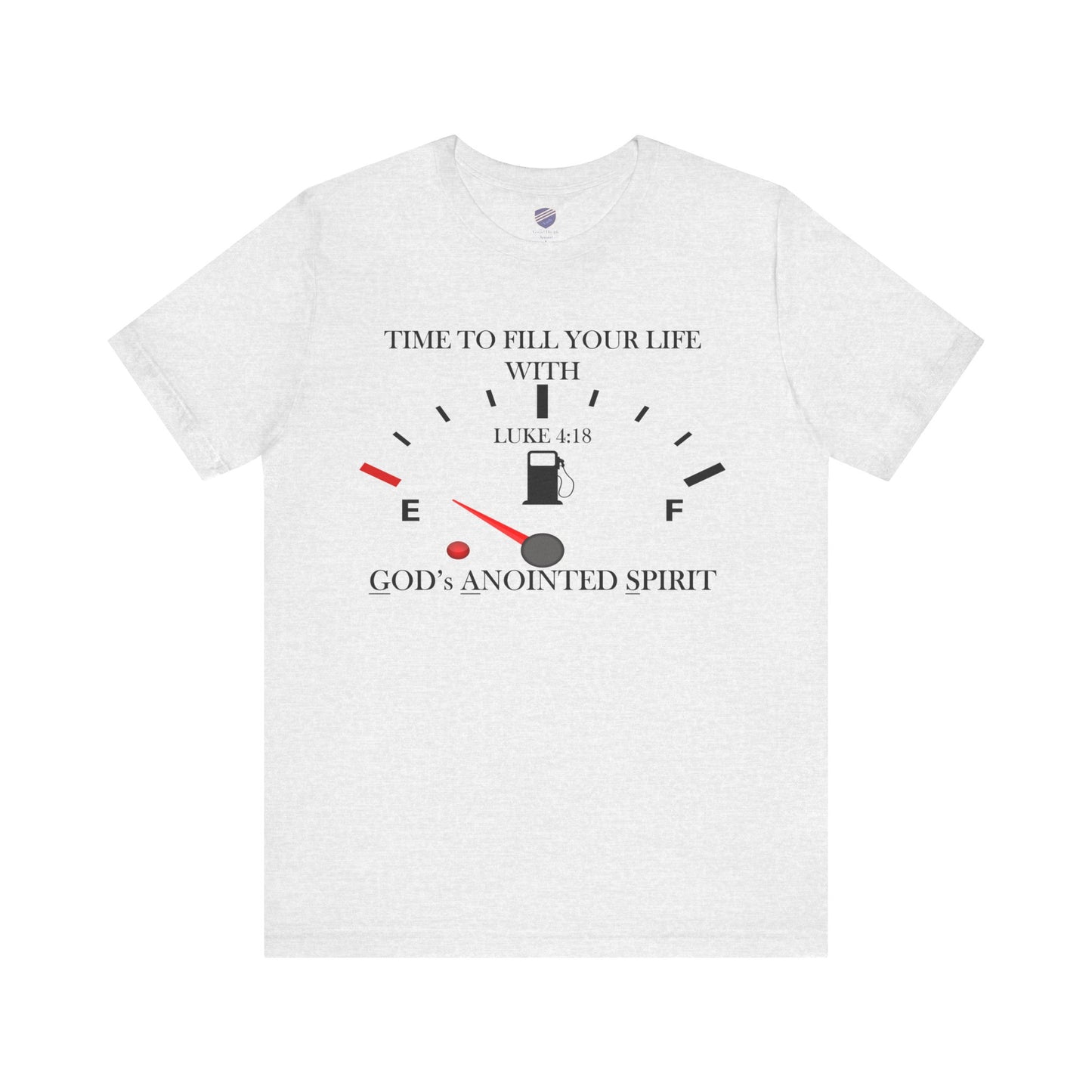Fill Up - Faith - Inspired Unisex Tee
