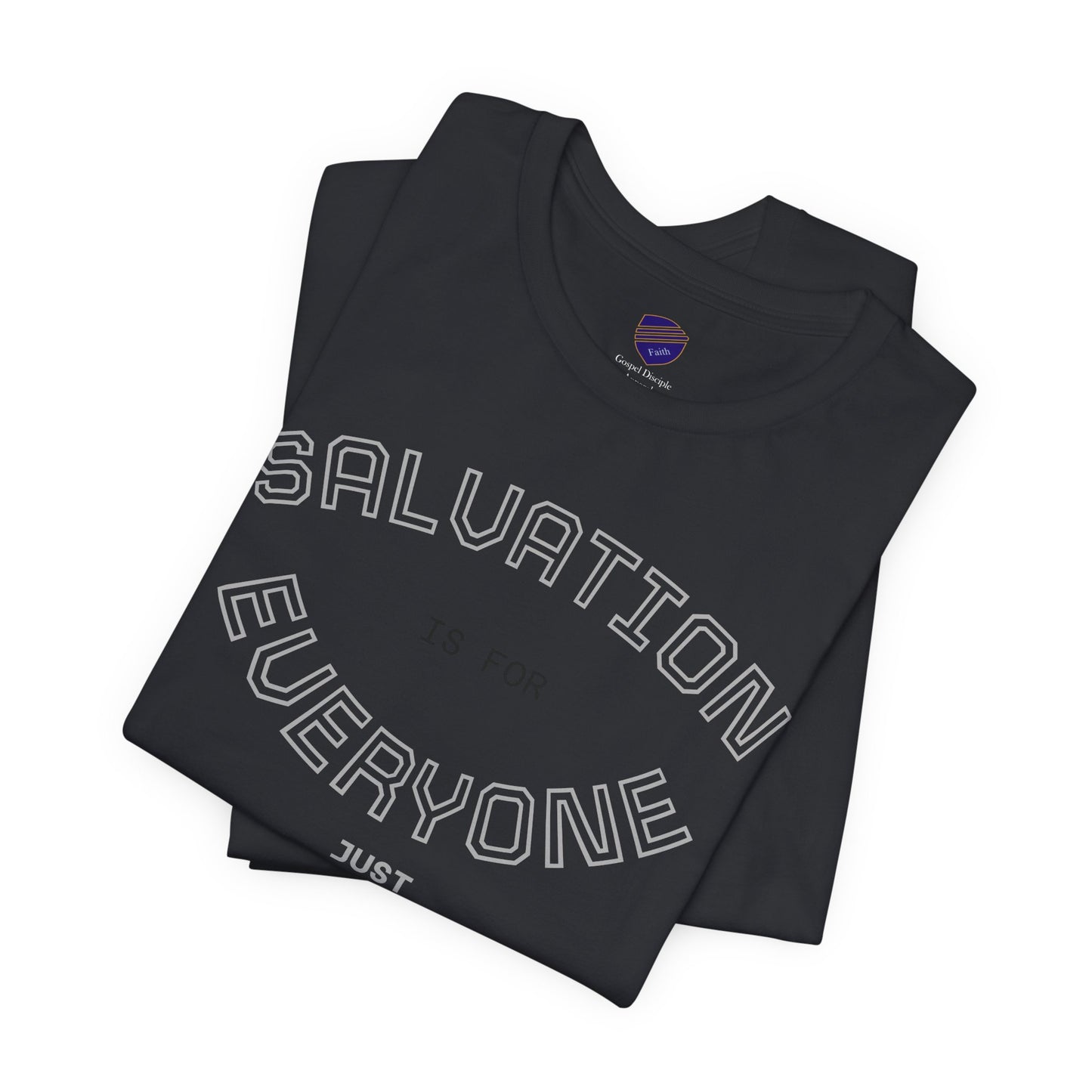 Salvation for Everyone - Faith Inspired Unisex Short Sleeve Tee
