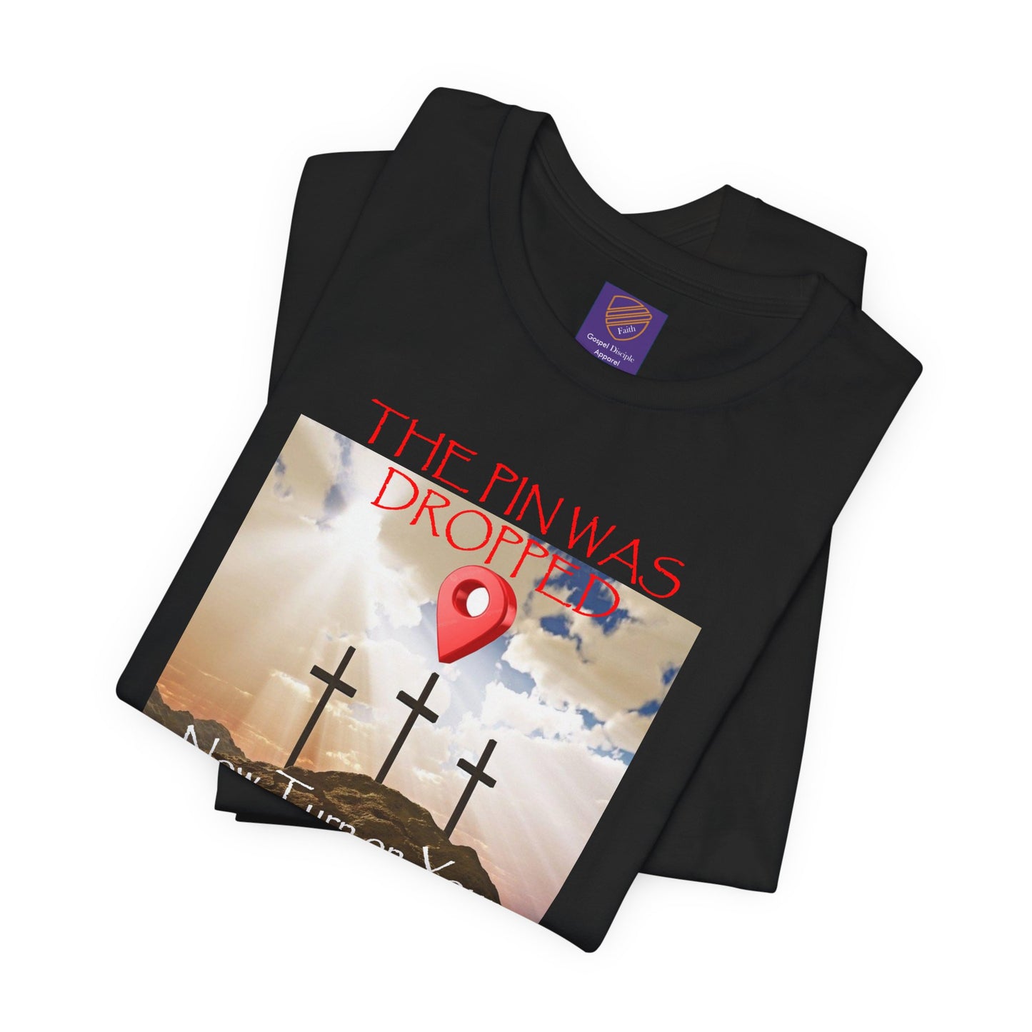 Calvary - Faith - Inspired Unisex Jersey Tee