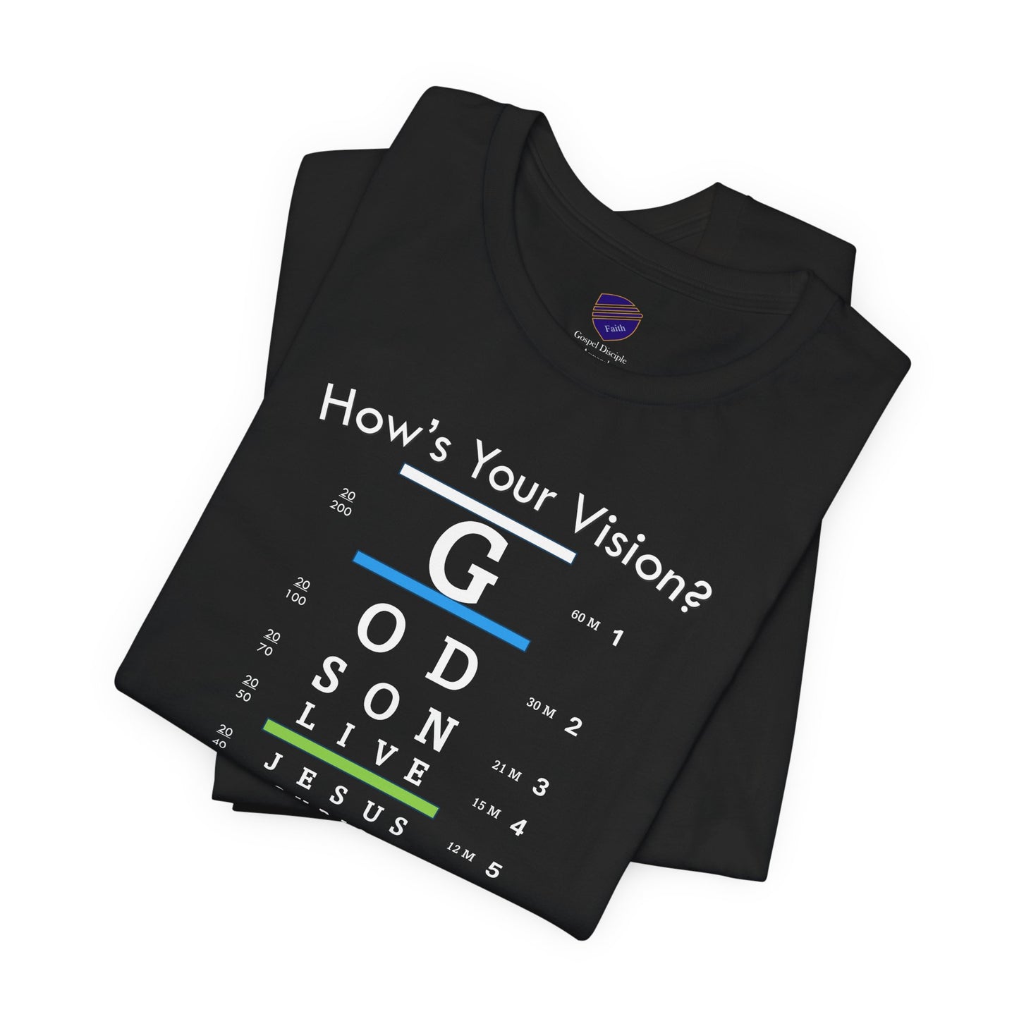 Vision Exam - Faith - Inspired Unisex Short Sleeve Shirt