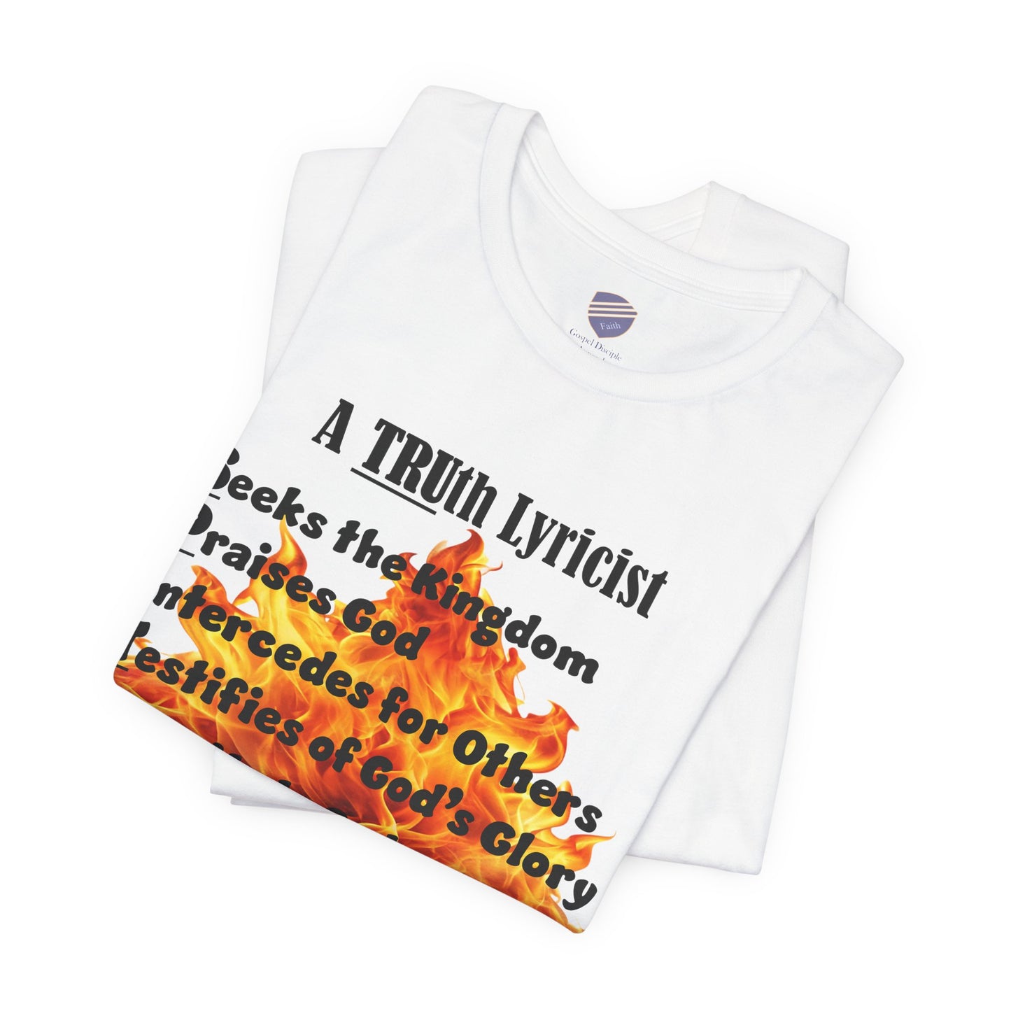 Fire - Faith - Inspired Unisex Tee