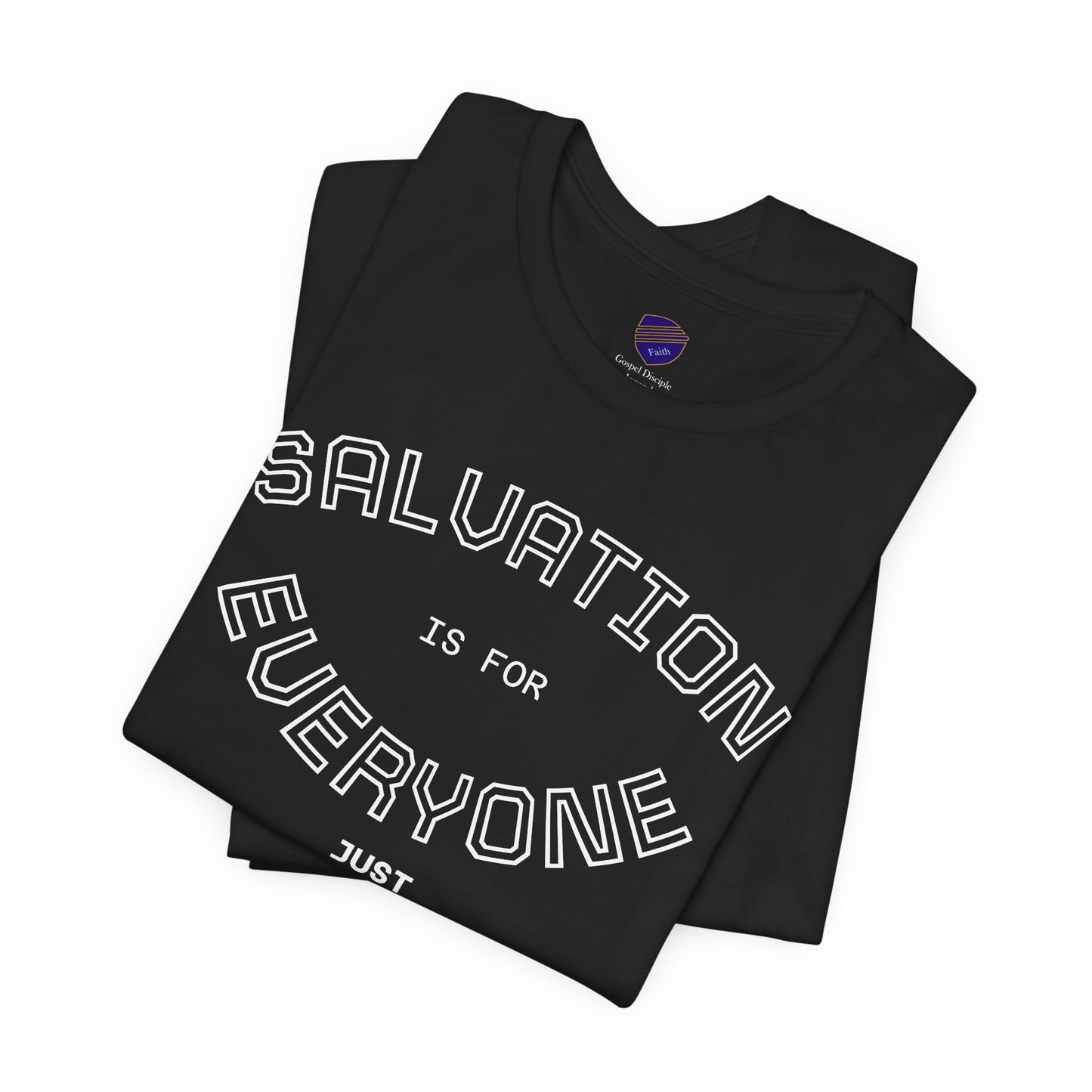 Salvation for Everyone - Faith Inspired Unisex Short Sleeve Tee