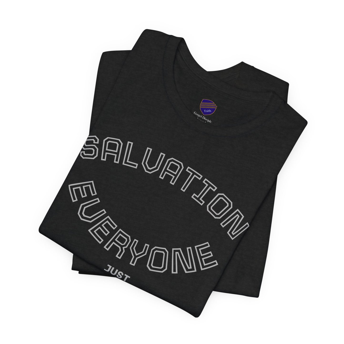 Salvation for Everyone - Faith Inspired Unisex Short Sleeve Tee