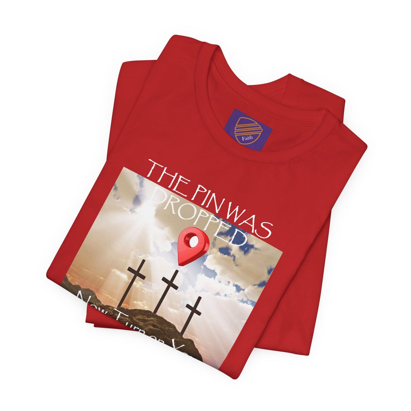 Calvary - Faith - Inspired Unisex Jersey Tee