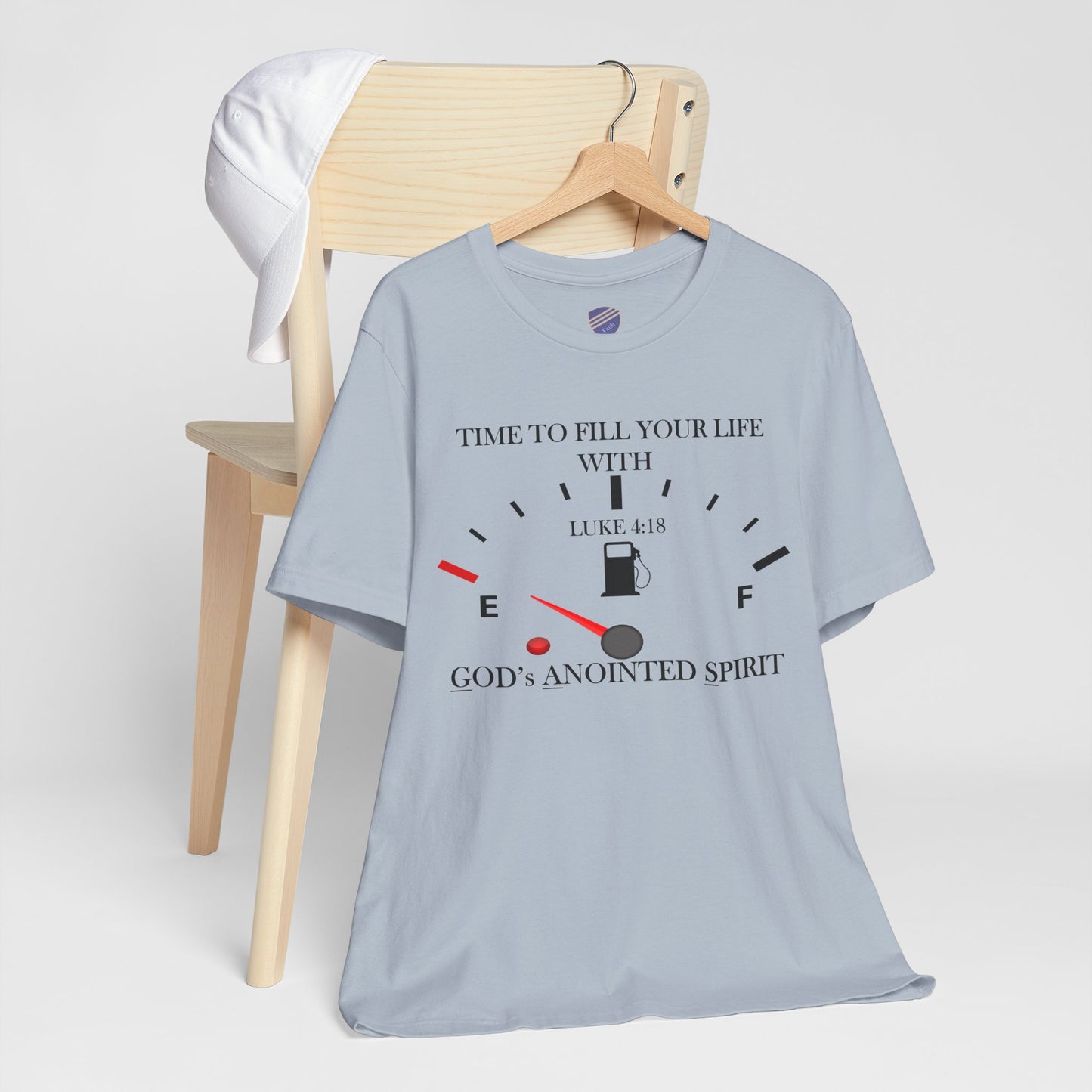 Fill Up - Faith - Inspired Unisex Tee