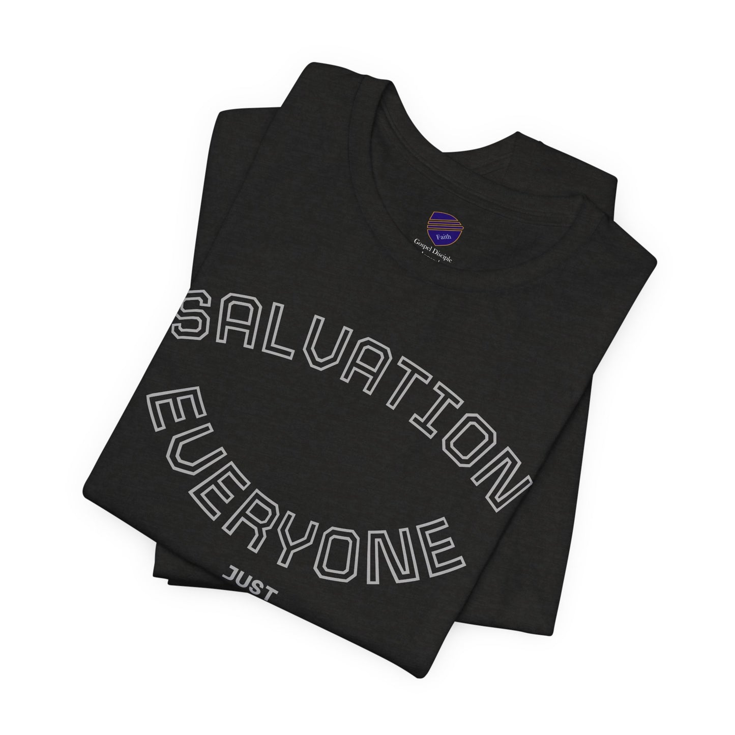 Salvation for Everyone - Faith Inspired Unisex Short Sleeve Tee